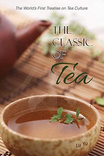 The classic of tea (Chajing), o livro sagrado do chá, de Lu Yu - edição de 2019.